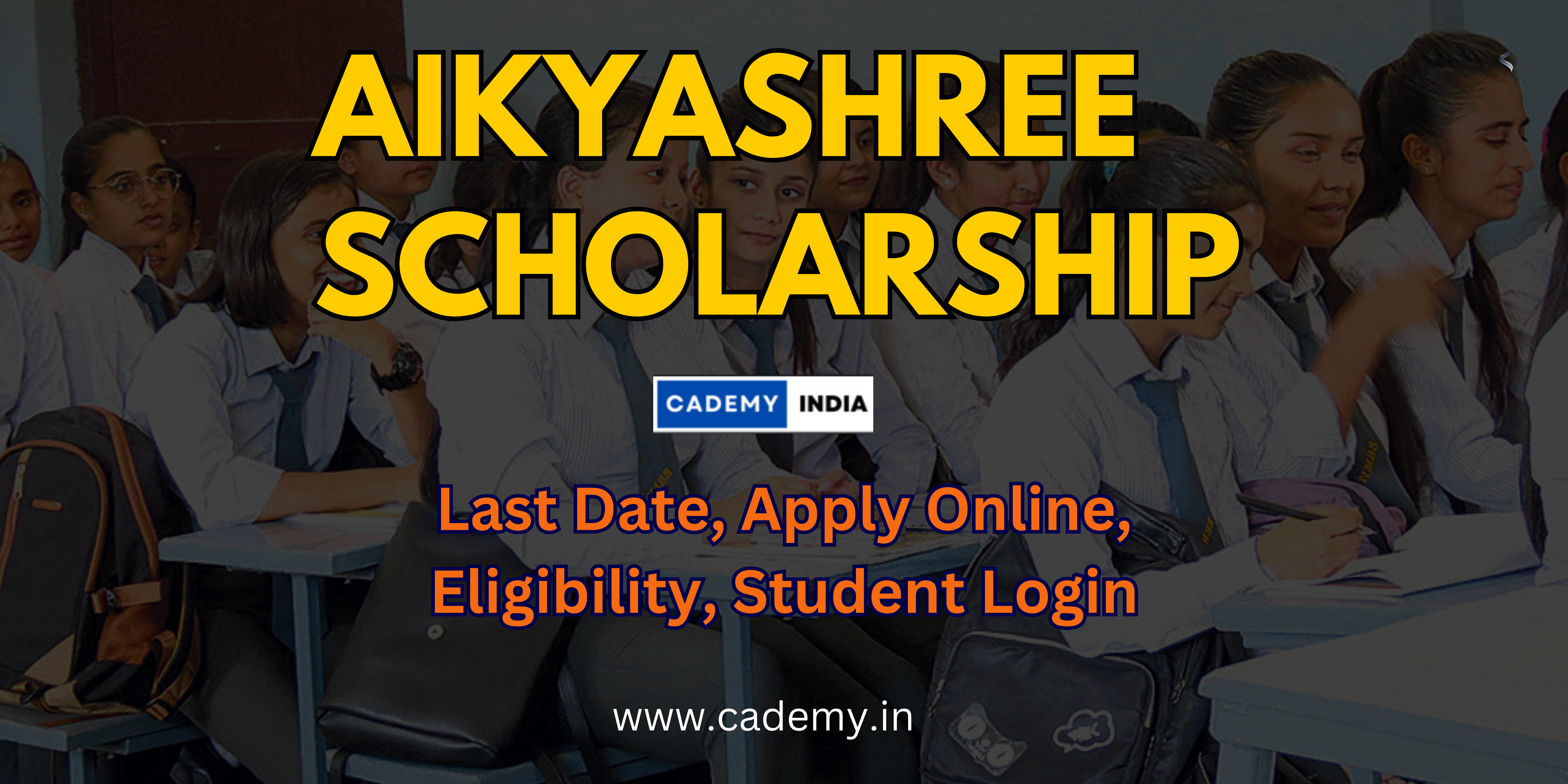 Aikyashree Scholarship 2023-2024: Last Date, Apply Online, Eligibility, Student Login