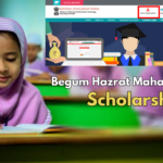 Begum Hazrat Mahal National Scholarship Empowering Girls’ Education: Apply Online for the 2023