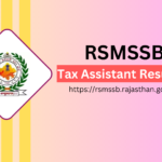 Rajasthan Tax Assistant Result 2023 (RSMSSB) Cut Off Marks Kar Sahayak Merit List